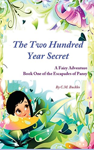 The Two Hundred Year Secret: The Escapades of Pansy