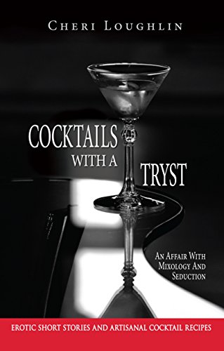 Cocktails with a Tryst