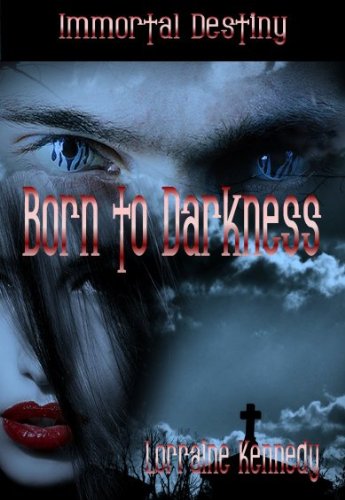 Born to Darkness - Immortal Destiny