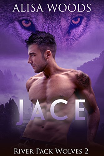 Jace (River Pack Wolves 2)