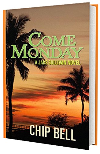 Free: Come Monday (Jake Sullivan Series)