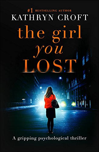 The Girl You Lost (Psychological thriller)