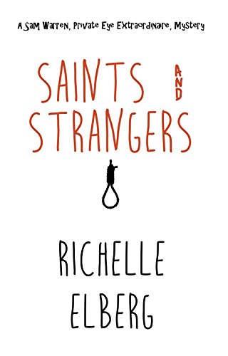 Free: Saints & Strangers (A Sam Warren Mystery)