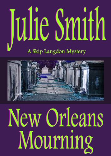 Free: New Orleans Mourning (Skip Langdon Mystery Series)