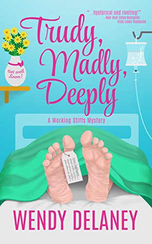 Free: Trudy, Madly, Deeply