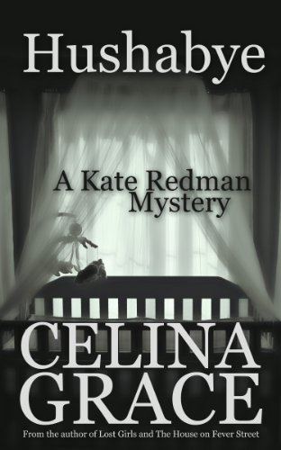 Free: Hushabye (A Kate Redman Mystery: Book 1)