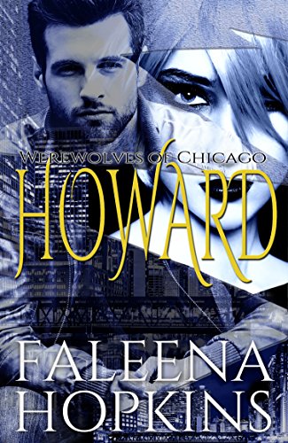 Werewolves of Chicago: Howard–The Underdog