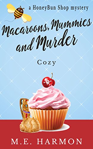 Macaroons, Mummies and Murder