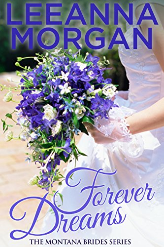 Free: Forever Dreams (Montana Brides, Book 1)