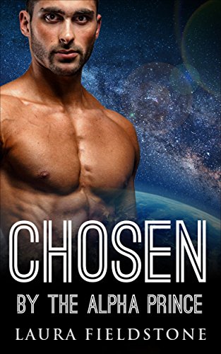 Free: Chosen By The Alien Prince, An Alien Abduction Romance