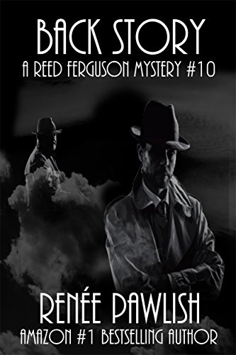 Free: Back Story (A Reed Ferguson Mystery)