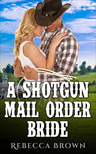 Free: The Shotgun Mail Order Bride