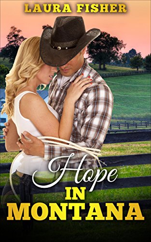 Free: Hope in Montana (A Mail Order Bride Romance)