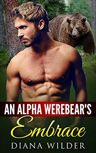 Free: The Alpha Werebear’s Embrace