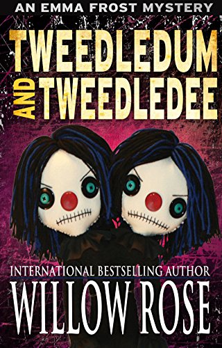 Tweedledum and Tweedledee (Emma Frost Book 6)