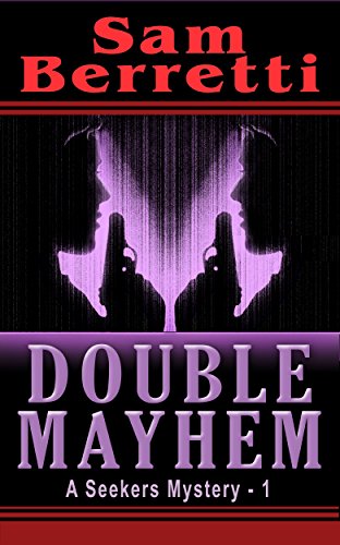 Double Mayhem (A Seekers Mystery)