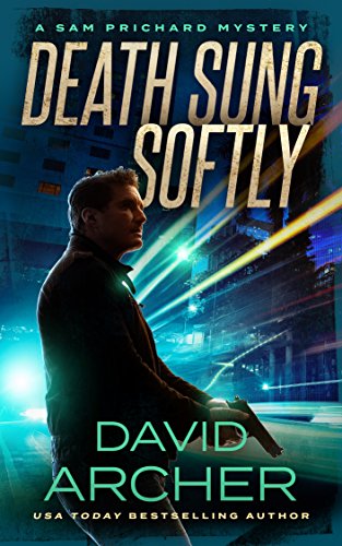 Free: Death Sung Softly (A Sam Prichard Mystery)