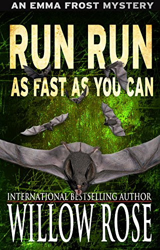 Run, Run, as Fast as You Can (Emma Frost Book 3)