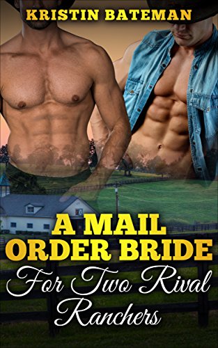 Free: A Mail Order Bride For Two Rival Ranchers