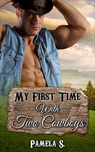 Free: My First TIme with Two Cowboys