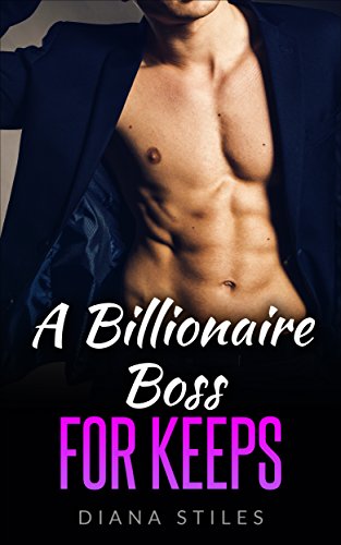 Free: A Billionaire Boss For Keeps