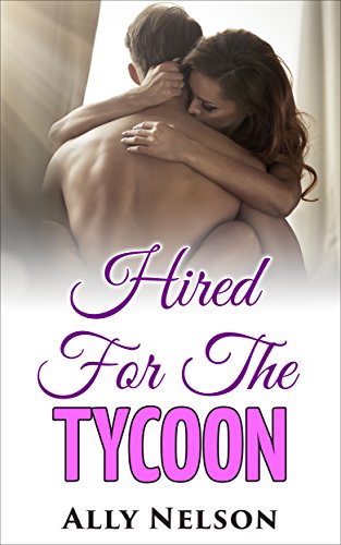 Free: Hired For The Tycoon