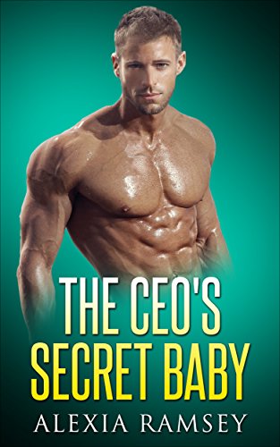 Free: The CEO’s Secret Baby