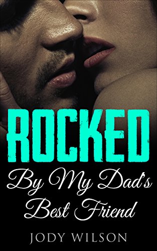 Free: Rocked By My Dad’s Best Friend