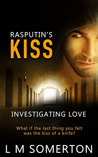 Rasputin’s Kiss