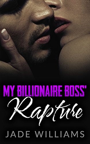 Free: My Billionaire Boss’ Rapture