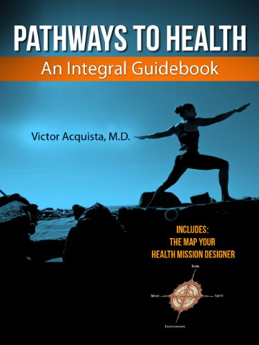 Pathways to Health–An Integral Guidebook