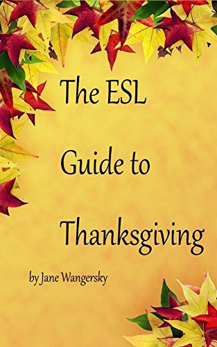 The ESL Guide to Thanksgiving