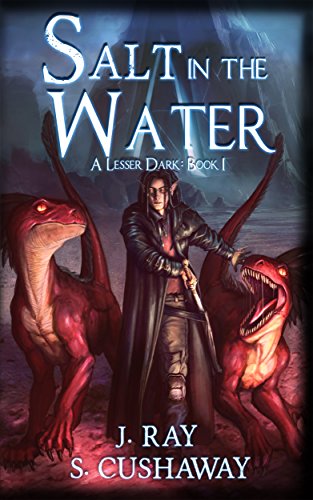 Salt in the Water (A Lesser Dark Book 1)