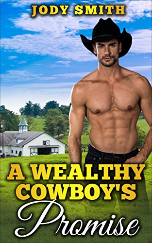 Free: A Wealthy Cowboy’s Promise