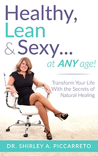 Free: Healthy, Lean & Sexy… At Any Age