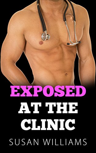 Free: Exposed At The Clinic