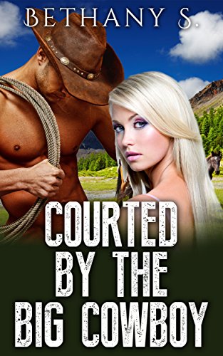 Free: Courted By The BIG Cowboy