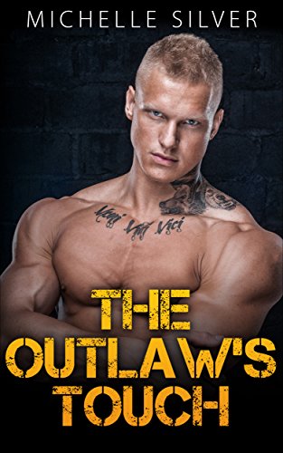 Free: The Outlaw’s Touch