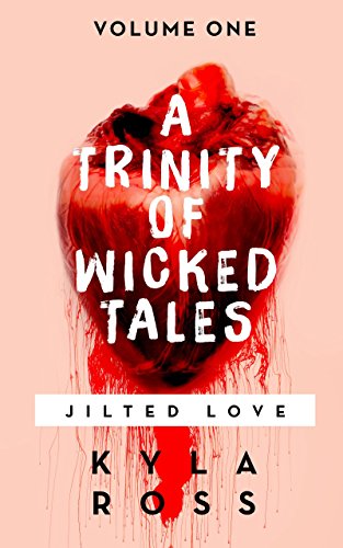 A Trinity of Wicked Tales