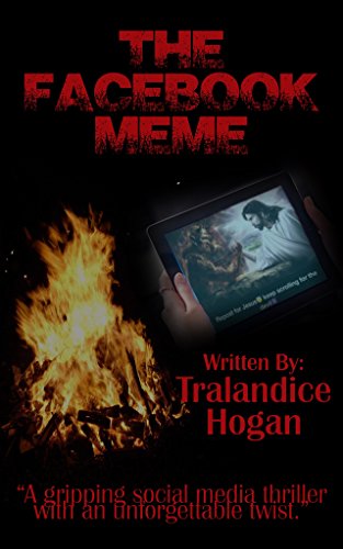 Free: The Facebook Meme, A Suspenseful Short Story