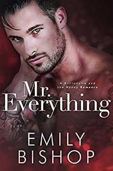 Mr. Everything: A Billionaire and the Nanny Romance