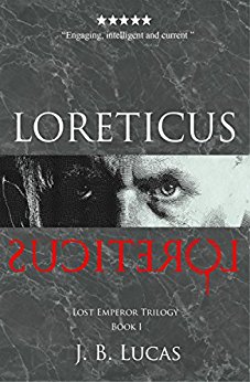 Loreticus (Lost Emperor Trilogy Book 1)