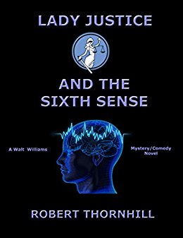 Free: Lady Justice and the Sixth Sense