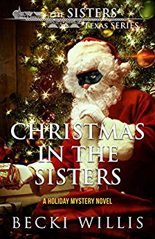 Christmas in The Sisters: A Holiday Mystery Novel