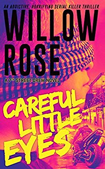 Careful Little Eyes (7th Street Crew Book 4)