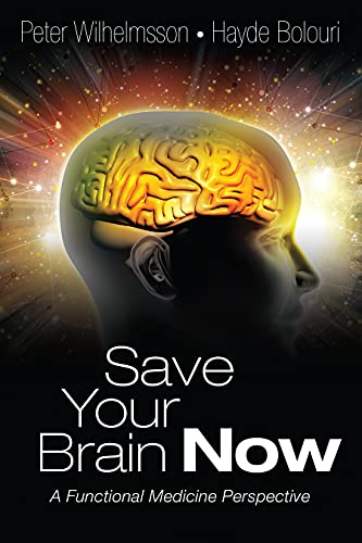 Free: Save Your Brain Now: A Functional Medicine Perspective | EReader ...