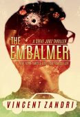 The Embalmer: A Steve Jobz PI Thriller