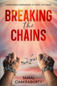 Breaking the Chains: Overcoming Depression at Every Life Stage