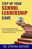 Step Up Your School Leadership Game