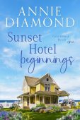 Sunset Hotel Beginnings